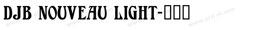 DJB Nouveau Light字体转换